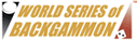 World Series of Backgammon